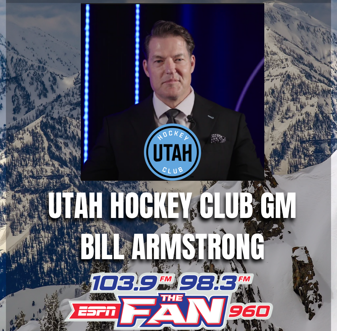UTAH HOCKEY CLUB GM BILL ARMSTRONG - ESPN The Fan